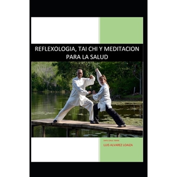 Pre-Owned Reflexologia, Tai Chi Y Meditacion Para La Salud: Salud Oriental Y Medicina China