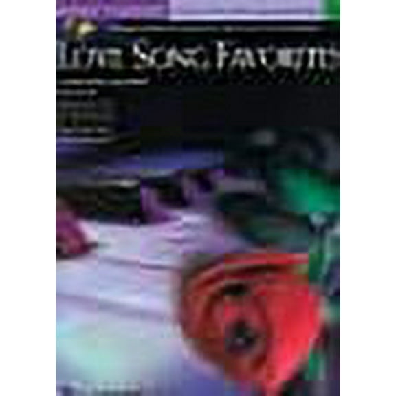 Love Song Favorites: Easy Piano CD Play-Along Volume 6