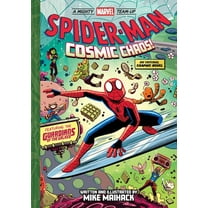 Spider-Man: Cosmic Chaos! (a Mighty Marvel Team-Up): An Original Graphic Novel (Hardcover)