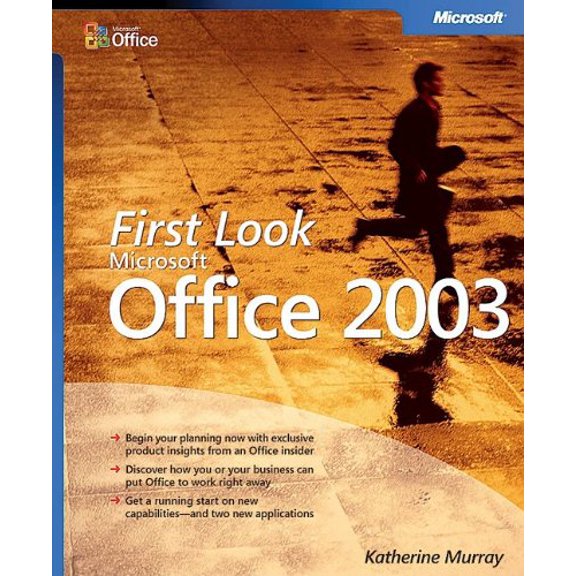 Pre-Owned First Look Microsoft Office 2003 (Paperback) 0735619514 9780735619517