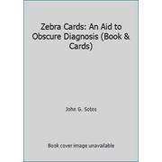 Zebra Cards: An Aid to Obscure Diagnosis (Book & Cards) [Paperback - Used]