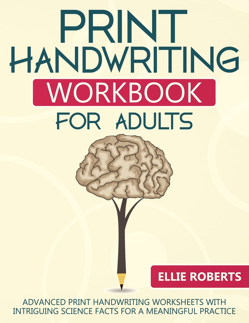 print handwriting workbook for adults advanced print handwriting worksheets with intriguing science facts for a meaningful practice paperback walmart com