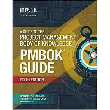 A Guide to the Project Management Body of Knowledge Sixth Edition
