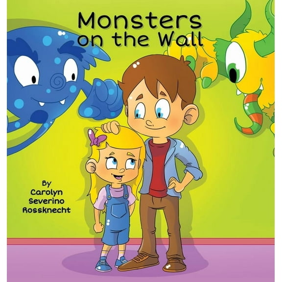 Care-Kids Monsters on the Wall, Book 1, (Hardcover)