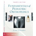 thumbnail image 1 of Pre-Owned Fundamentals of Pediatric Orthopedics (Hardcover) 0781774977 9780781774970, 1 of 1