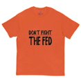 thumbnail image 5 of Don't Fight The Fed T-Shirt, 5 of 10