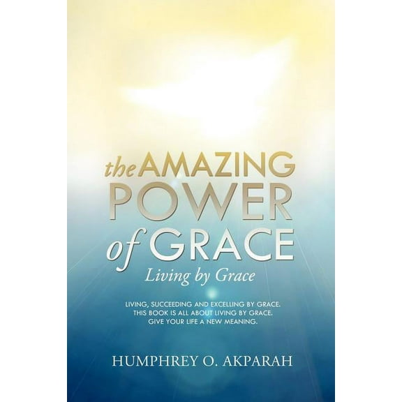 The Amazing Power of Grace, (Paperback)