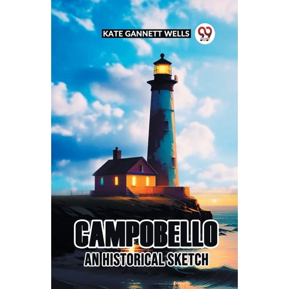 Campobello An Historical Sketch, (Paperback)
