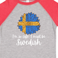 thumbnail image 4 of Inktastic I'm So Cute, I Must Be Swedish Sunflower Sweden Flag Boys or Girls Toddler T-Shirt, 4 of 5