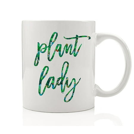 Girl Friend Gift Ideas Plant Lady Coffee Mug Gardener Green Thumb Flower Gardening Gift Idea Girlfriend Wife Daughter Mom Grandma Friend Planter Earth Garden Greenery Present 11oz Ceramic Tea Cup by Digibuddha DM0182 ()