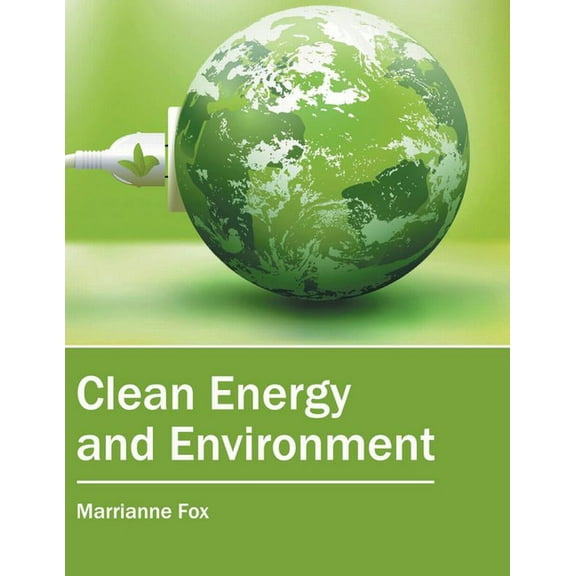 Clean Energy and Environment, (Hardcover)
