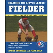 Coaching the Little League Fielder (Little League Baseball Guides), Used [Paperback]