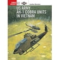 thumbnail image 1 of Pre-Owned US Army AH-I cobra units in vietnam (Paperback) 1841766062 9781841766065, 1 of 1