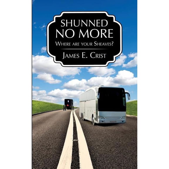 Shunned No More, (Paperback)