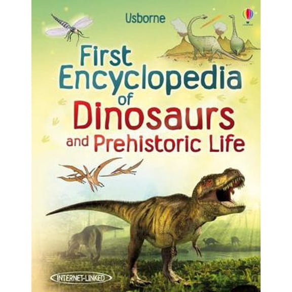 Pre-Owned First Encyclopedia of Dinosaurs and Prehistoric Life (Usborne First Encyclopedia) (Hardcover) 1409520978 9781409520979