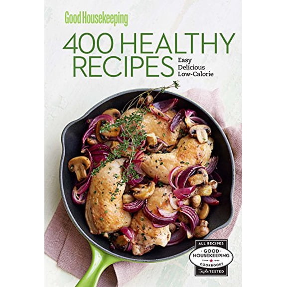 Pre-Owned Good Housekeeping 400 Healthy Recipes: Easy * Delicious * Low-Calorie (Volume 2) (400 Recipe), 9781618371102, 161837110X, Hardcover,