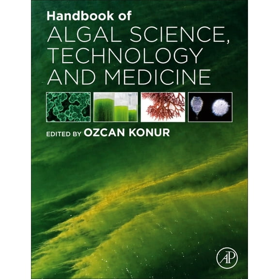 Handbook of Algal Science, Technology and Medicine, (Paperback)
