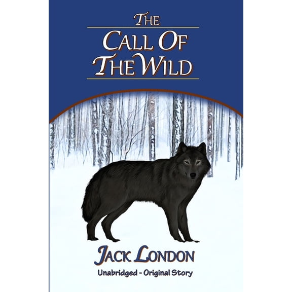 The Call of the Wild, (Paperback)