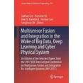 thumbnail image 5 of Multisensor Fusion and Integration in the Wake of Big Data, Deep Learning and Cyber Physical System: An Edition of the Selected Papers from the 2017 ... (Lecture Notes in Electrical Engineering), 5 of 5