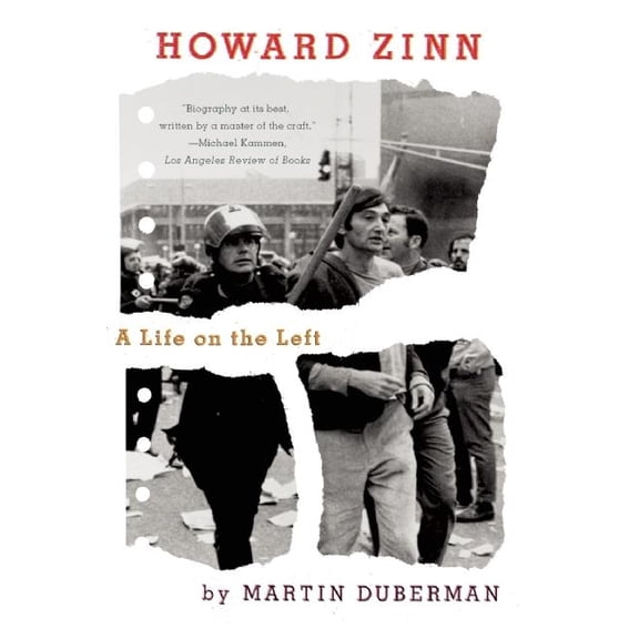 Howard Zinn: A Life on the Left, (Hardcover)