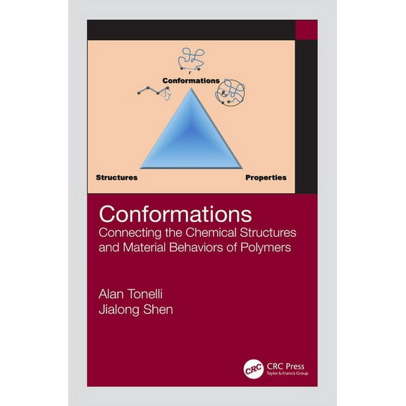 Conformations: Connecting the Chemical Structures and Material Behaviors of Polymers, (Hardcover)