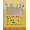 thumbnail image 1 of Tolerance Design : A Handbook for Developing Optimal Specifications, 1 of 1