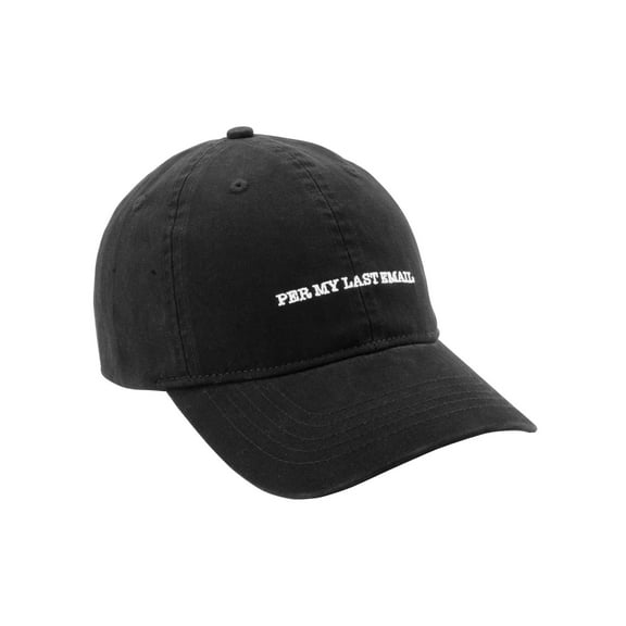 Time and Tru Per My Last Email Cotton Baseball Hat, One Size