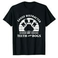 thumbnail image 1 of AALJY Easily Distracted By Teeth and Dogs Dentist T-Shirt1, 1 of 5