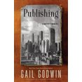thumbnail image 2 of Publishing: A Writer's Memoir, 2 of 3