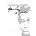thumbnail image 1 of Pre-Owned The Paranormal Presidency of Abraham Lincoln (Paperback) 0764341219 9780764341212, 1 of 1