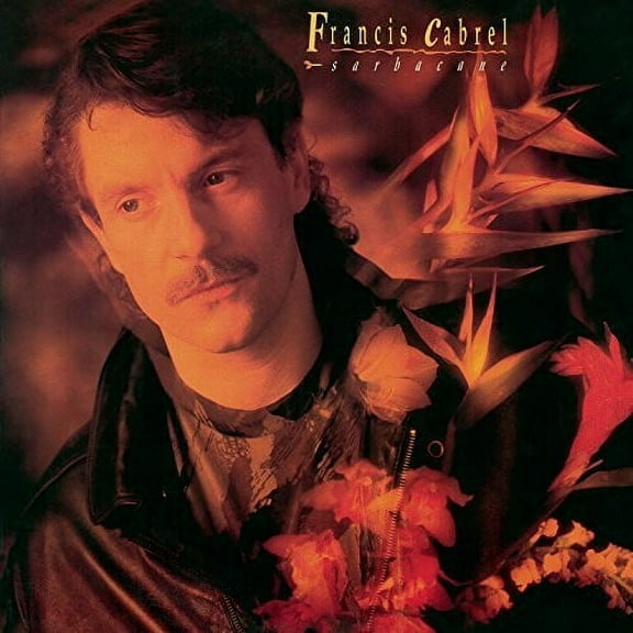 Francis Cabrel - Sarbacane - Vinyl