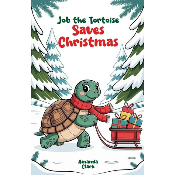 Job the Tortoise Saves Christmas, (Paperback)