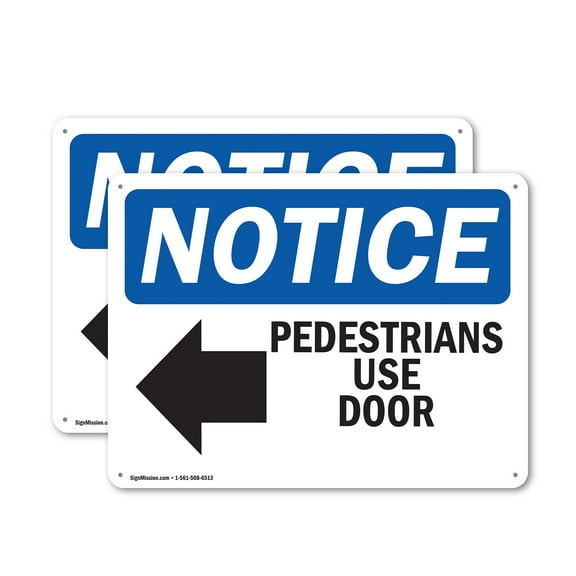 (2 Pack) Pedestrians Use Door OSHA Notice Sign 18 Inch X 12 Inch Plastic Sign, Weather Resistant, UV Protected for Workplace, Business, and Construction Site, Made in the USA