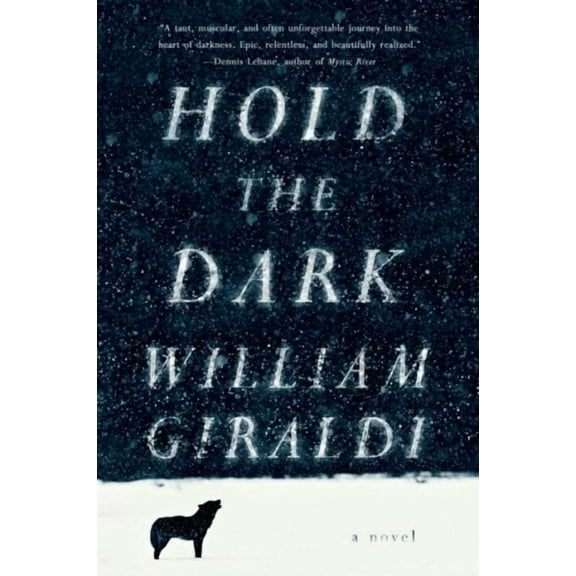 Hold the Dark (Hardcover)