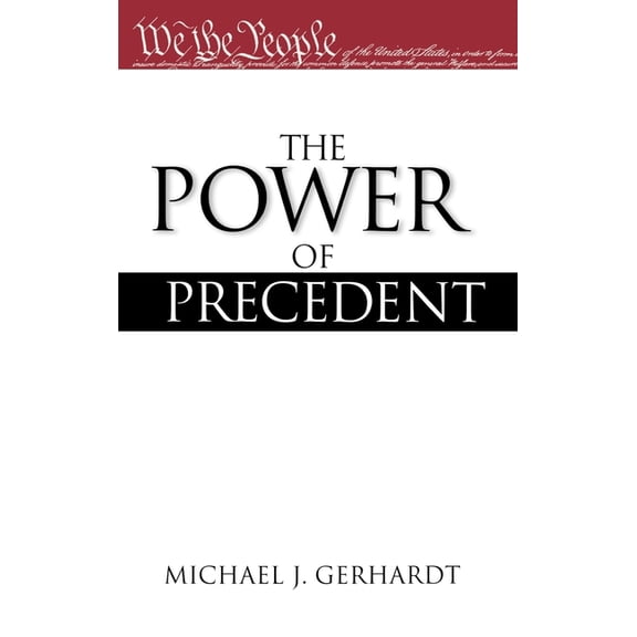 The Power of Precedent, (Hardcover)