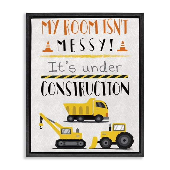 Stupell Industries Under Construction Not Messy Quotes and Sayings Painting Black Floater Framed Canvas Art Print Wall Art, 17 x 21