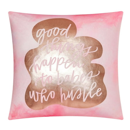 - Mainstays Good Things Happen To Babes Who Hustle Metallic Throw Pillow