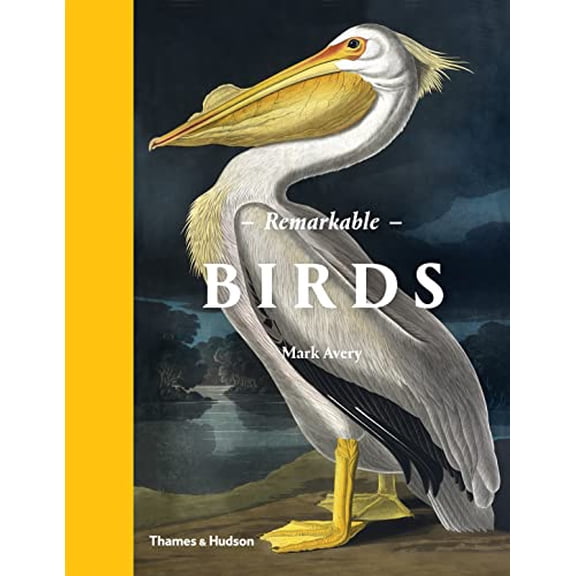 Pre-Owned Remarkable Birds, (Hardcover)