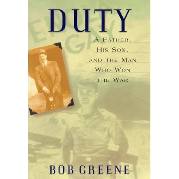 Pre-Owned Duty: A Father, His Son, And The Man Who Won The War (Hardcover) 0380978490 9780380978496