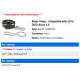 thumbnail image 2 of Water Pump - Compatible with 2016 - 2022 Acura ILX 2017 2018 2019 2020 2021, 2 of 2