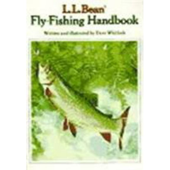 Pre-Owned L.L. Bean Fly-Fishing Handbook (Paperback) 0941130606 9780941130608