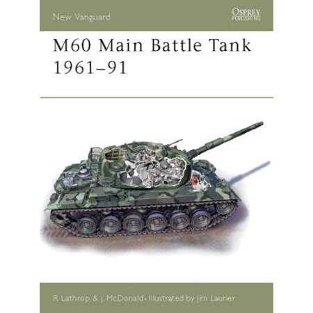 M60 Main Battle Tank 1960–91 - eBook