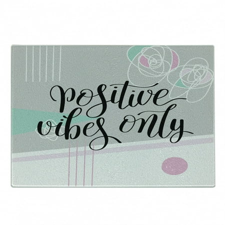 

Positive Energy Cutting Board Positive Vibes Only on Creative Design Abstract Backdrop Print Decorative Tempered Glass Cutting and Serving Board in 3 Sizes by Ambesonne