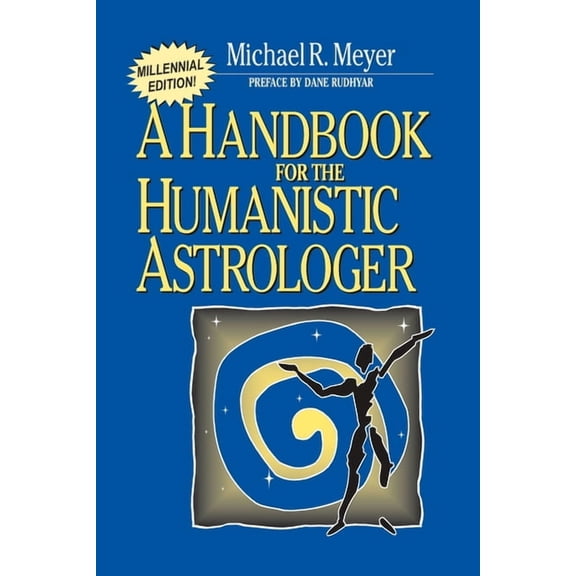 Handbook for the Humanistic Astrologer, (Paperback)
