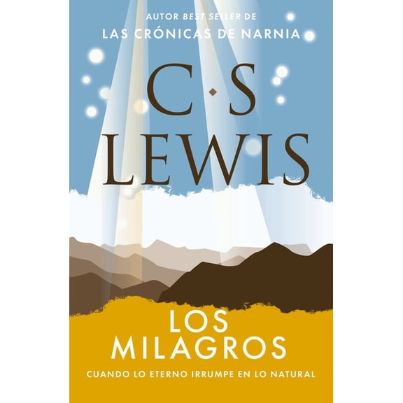 Los Milagros: Cuando Lo Eterno Irrumpe En Lo Natural, (Paperback)