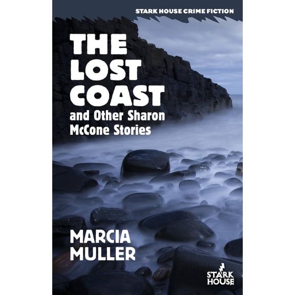 The Lost Coast and Other Sharon McCone Stories, (Paperback)