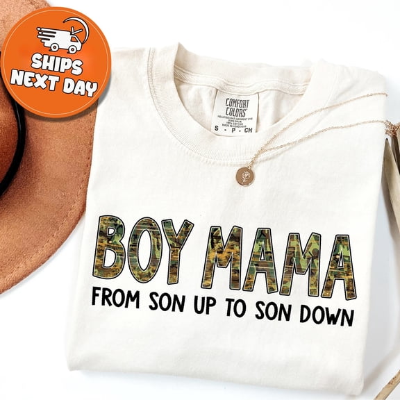Boy Mama Camo Shirt, Mom of Boys Tee, Camouflage Mother's Day, Military Mom Gift, From Son Up To Son Down, Boy Mom Birthday Shirt