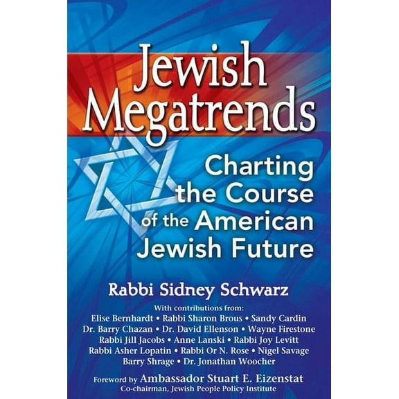 Jewish Megatrends: Charting the Course of the American Jewish Future, (Hardcover)