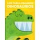 thumbnail image 1 of Los fabulosaurios dinosaurios / pd., 1 of 1