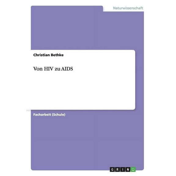 Von HIV zu AIDS (Paperback)
